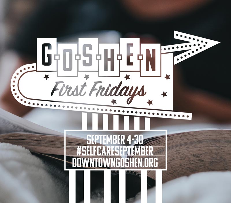 Self-Care September | First Fridays | Goshen, Indiana