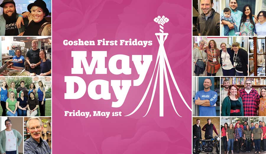 May Day | May First Fridays | Downtown Goshen, Indiana