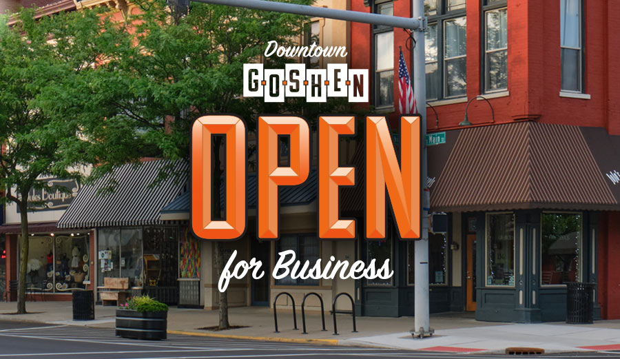 Downtown Goshen: Open for Business