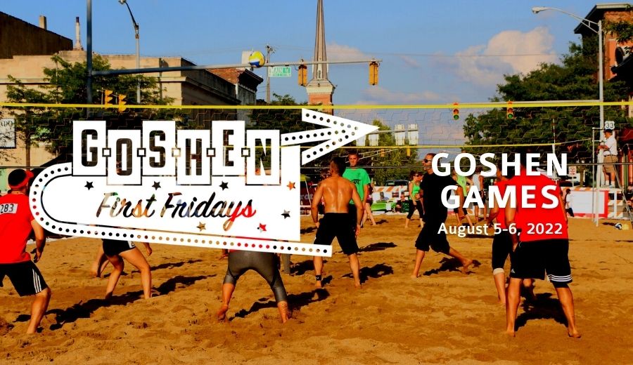 Goshen Games | August First Fridays | Goshen, Indiana