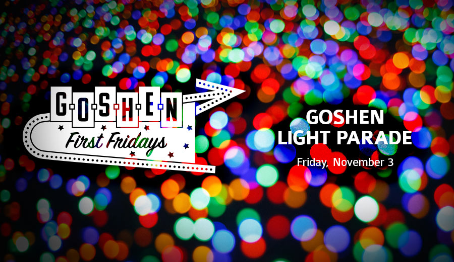 Goshen Light Parade | November First Fridays | Goshen, Indiana