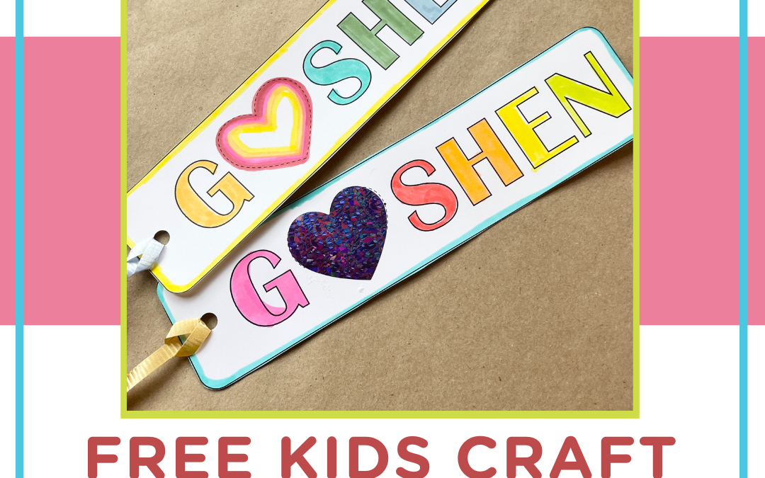 ♥️ Goshen Bookmarks – Free Kids Craft