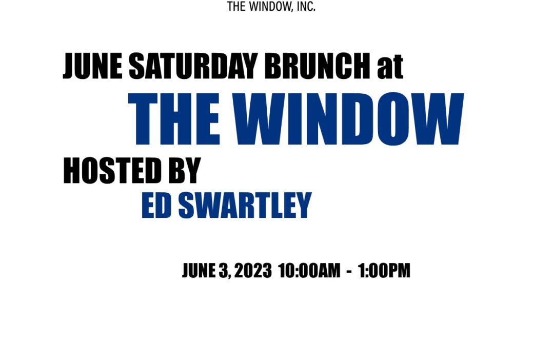 The Window’s Saturday Brunch