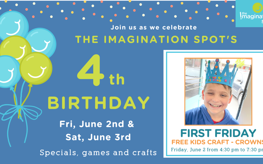 The Imagination Spot 4th Birthday Customer Appreciation