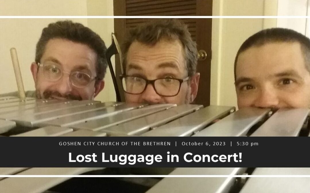 Find THE LOST LUGGAGE,  a Jazz Trio, at Goshen City Church