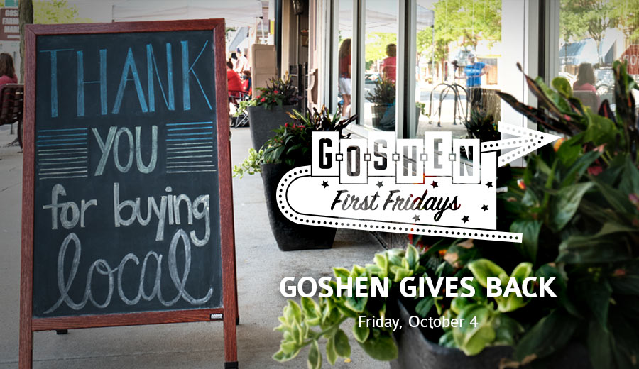 Goshen Gives Back | October First Fridays