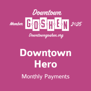 2025 Membership - Downtown Hero - Monthly