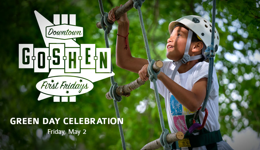 Green Day Celebration | May First Fridays | Goshen, Indiana