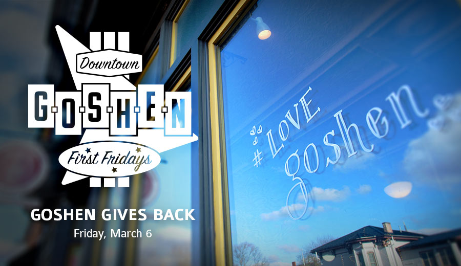 Goshen Gives Back | March First Fridays event image